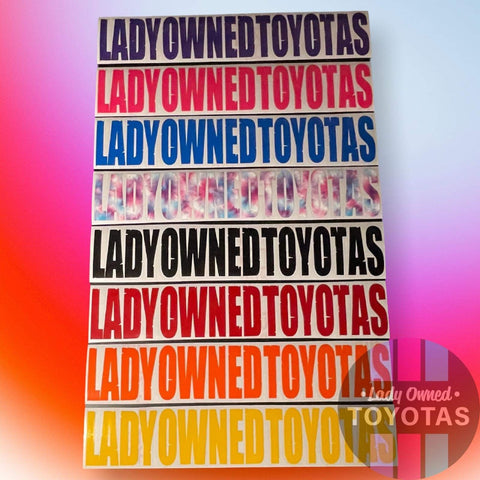 Lady Owned Toyotas Decal - 11.5" x 3"